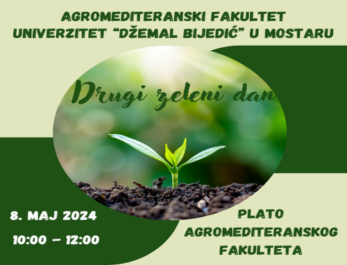 Agromediteranski fakultet Univerziteta „Džemal Bijedić“ u Mostaru organizuje “Drugi zeleni dan”