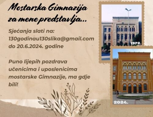 Gimnazija Mostar poziva bivše učenike: “Šaljite nam fotografije i opišite svoje uspomene”